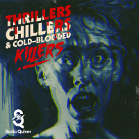 SQ173 - Thrillers, Chillers & Cold-Blooded Killers