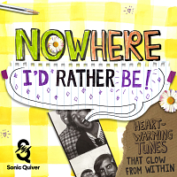 SQ174 - Nowhere I'd Rather Be
