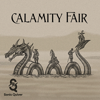SQ137 - Calamity Fair